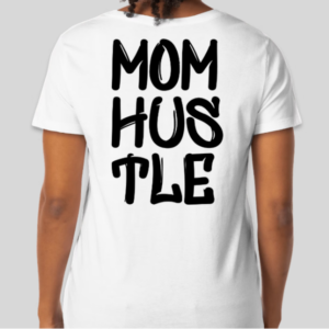 Hustle MOM